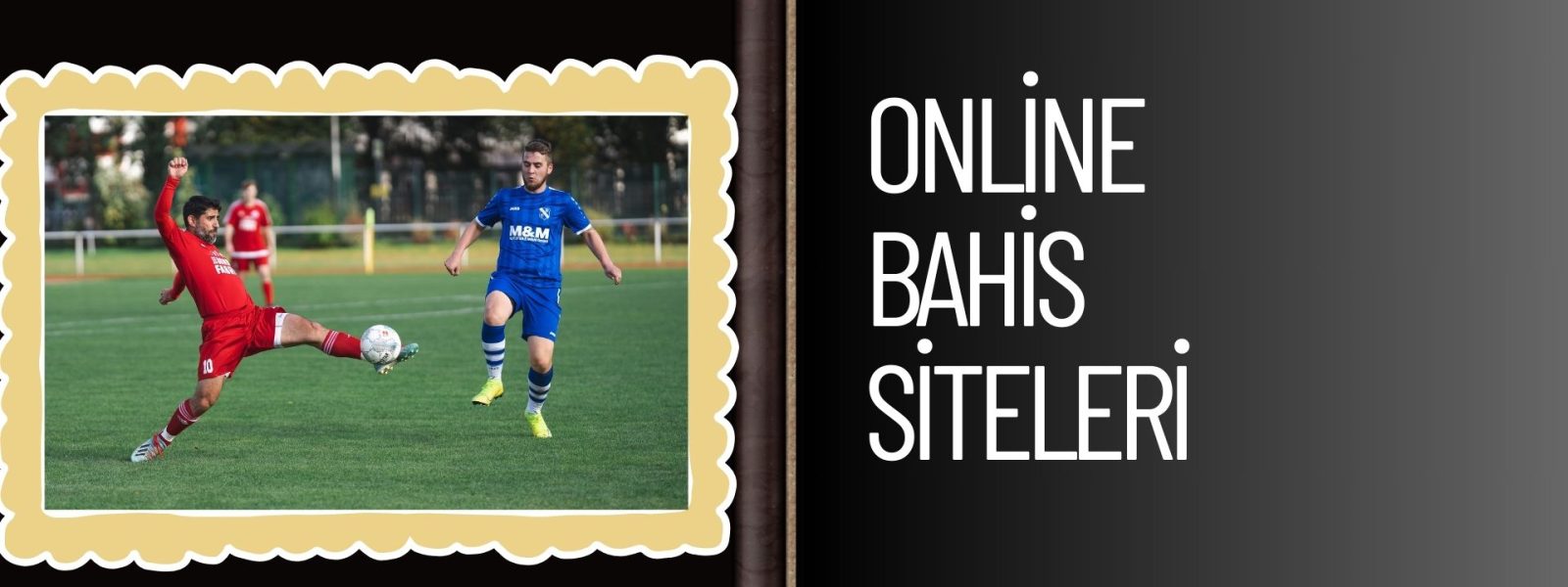 Yurt Dışında Ofisi Bulunan Online Bahis Siteleri